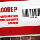 memilih printer barcode