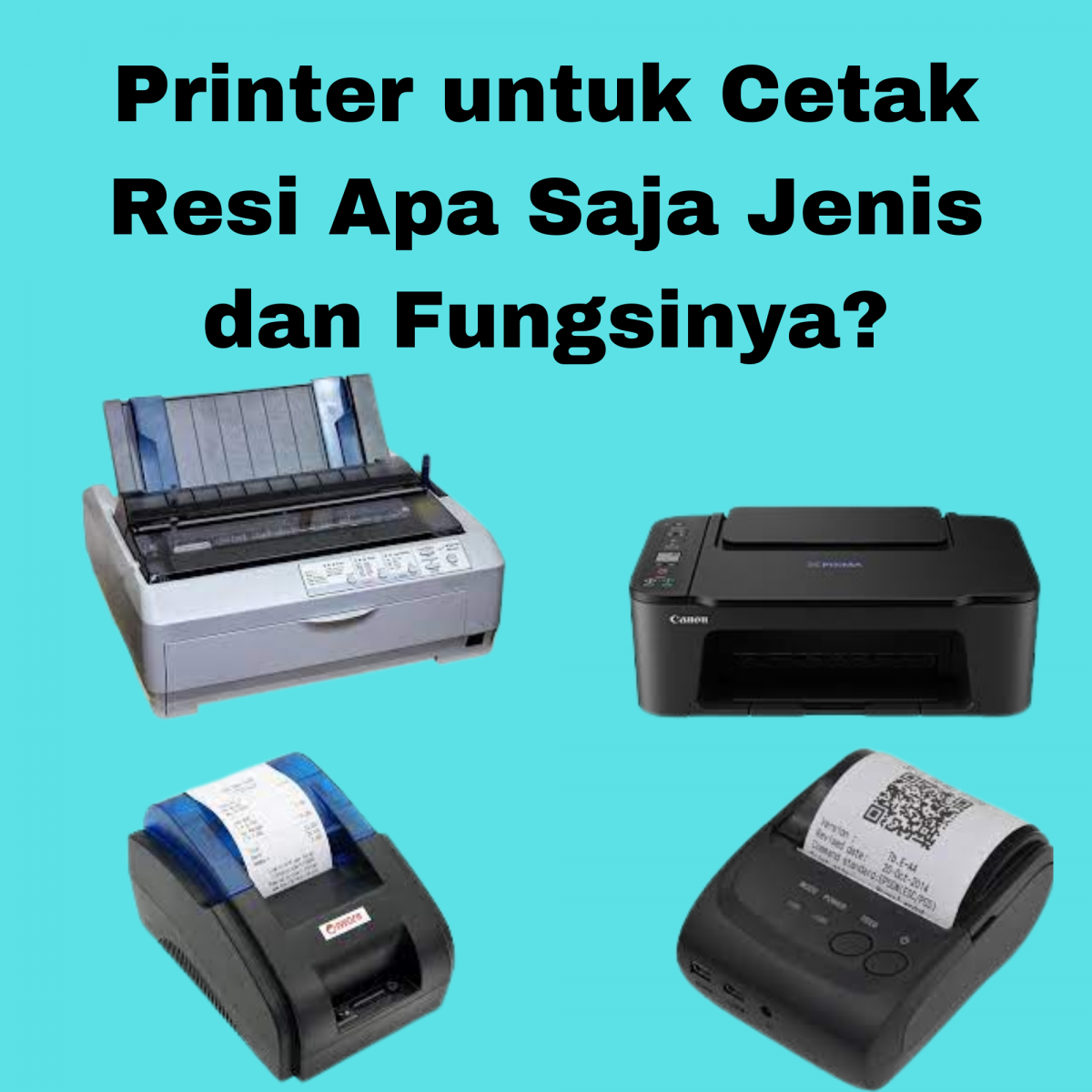 Printer untuk Cetak Resi Apa Saja Jenis dan Fungsinya?